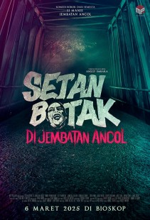 Film SETAN BOTAK DI JEMBATAN ANCOL