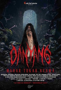 Film DANYANG: MAHAR TUKAR NYAWA