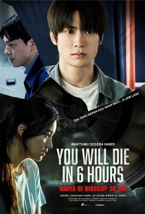 Film YOU WILL DIE IN 6 HOURS